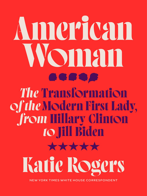 Title details for American Woman by Katie Rogers - Wait list